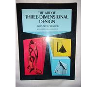 The Art of Three-dimensional Design (Dover Art Instruction)