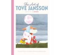 The Art of Tove Jansson: Creator of the Moomins : A Pull-Out Prints Book