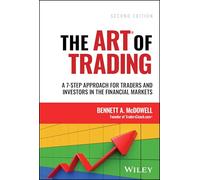 The ART of Trading: A 7-Step Approach for Traders and Investors in the Financial Markets