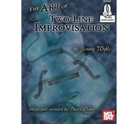 The Art of Two-Line Improvisation: With Online Audio