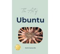 The Art of Ubuntu: The Practical Guide. (Books on Beautiful Ideas)