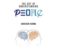 The Art of Understanding People