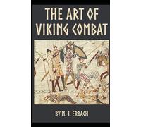 The Art of Viking Combat