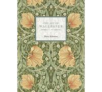 The Art of Wallpaper : Morris & Co. in Context