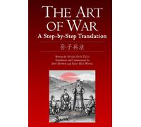 The Art of War : A Step-by-Step Translation