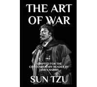 The Art of War: Adapted for the Contemporary Reader (Far-Eastern Philosophy)