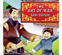 THE ART OF WAR: Baby Edition