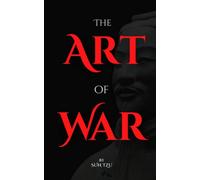 The Art of War: Full book and translation with complete text and commentaries by Sun Tzu