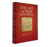 The Art of War Illustrated (Chinese Bound) (Chinese Bound Illustrated)