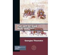 The Art of War in Byzantium (Past Imperfect)