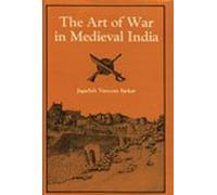 The Art of War in Medieval India