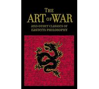 The Art of War & Other Classics of Eastern Philosophy (Leather-bound Classics)