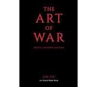 The Art of War: Power, Strategy, and Statecraft: An Oracle Modern Edition