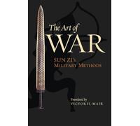 The Art of War: Sun Zi's Military Methods (Translations from the Asian Classics)