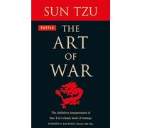The Art of War: The Definitive Interpretation of Sun Tzu's Classic Book of Strategy