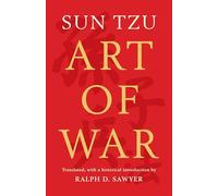 The Art of War (Translated by Ralph D. Sawyer)