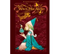 The Art of Witch Hat Atelier