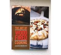 The Art of Wood-Fired Cooking