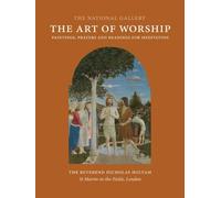 The Art of Worship: Paintings, Prayers, and Readings for Meditation (National Gallery London) by Nicholas Holtam (2011-09-27)