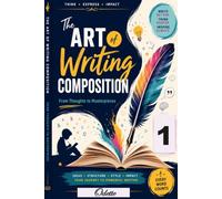 The Art of Writing Composition: Primary 1