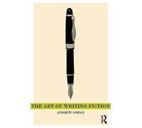 The Art of Writing Fiction