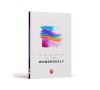 The Art & Practice of Living Wondrously (Momentum)