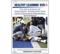 The Art & Science of Concussion: Translating Data Into Concussion Prevention