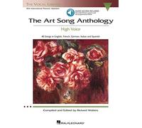 The Art Song Anthology - High Voice Book/Online Audio: With Online Audio of Recorded Diction Lessons and Piano Accompaniments (Vocal Library)