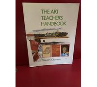 The Art Teacher's Handbook
