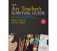 The Art Teacher's Survival Guide for Elementary and Middle Schools