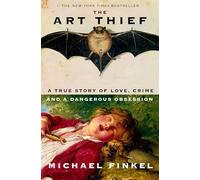 The Art Thief (Paperback) - Michael Finkel Book