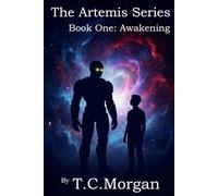 The Artemis Series: Book One: Awakening