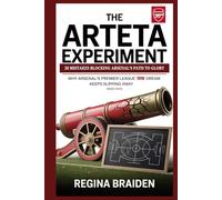 The Arteta Experiment: 20 Mistakes Blocking Arsenal’s Path to Glory: Why Arsenal’s Premier League Dream Keeps Slipping Away Since 2019