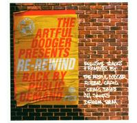 The Artful Dodger - Re-Rewind Back By Public