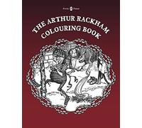 The Arthur Rackham Colouring Book - Vol. I: 2 (Enchanted Kingdom Colouring Books)