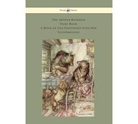 The Arthur Rackham Fairy Book - A Book of Old Favourites with New Illustrations