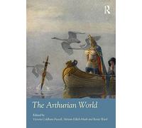 The Arthurian World (Routledge Worlds)