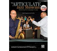 The Articulate Jazz Musician: Mastering the Language of Jazz (Drums) (Book & CD)