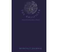 The Artificer: Invention & Craft