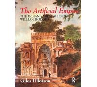 The Artificial Empire: The Indian Landscapes of William Hodges