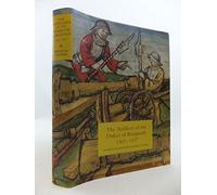 The Artillery of the Dukes of Burgundy, 1363-1477 (Armour and Weapons)