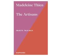 The Artisans (Objects Talk Back)