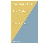 The Artisans (Objects Talk Back)