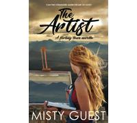 The Artist: A Steamy Small-Town Romance: 1 (Stirling Town)