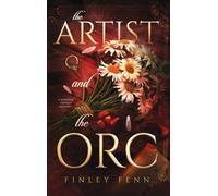 The Artist and the Orc: A Monster Fantasy Romance (Orc Sworn)