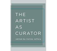 The Artist as Curator