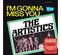 The Artistics - I'm Gonna Miss You