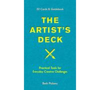 The Artist's Deck : Practical Cards for Everyday Creative Challenges
