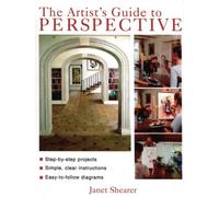 The Artist's Guide to Perspective