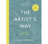The Artist's Way: A Spiritual Path to Higher Creativity by Julia Cameron | 2020